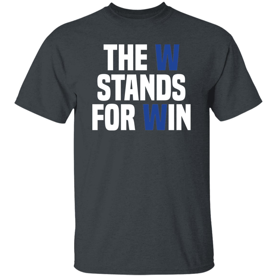 W Stands For Win