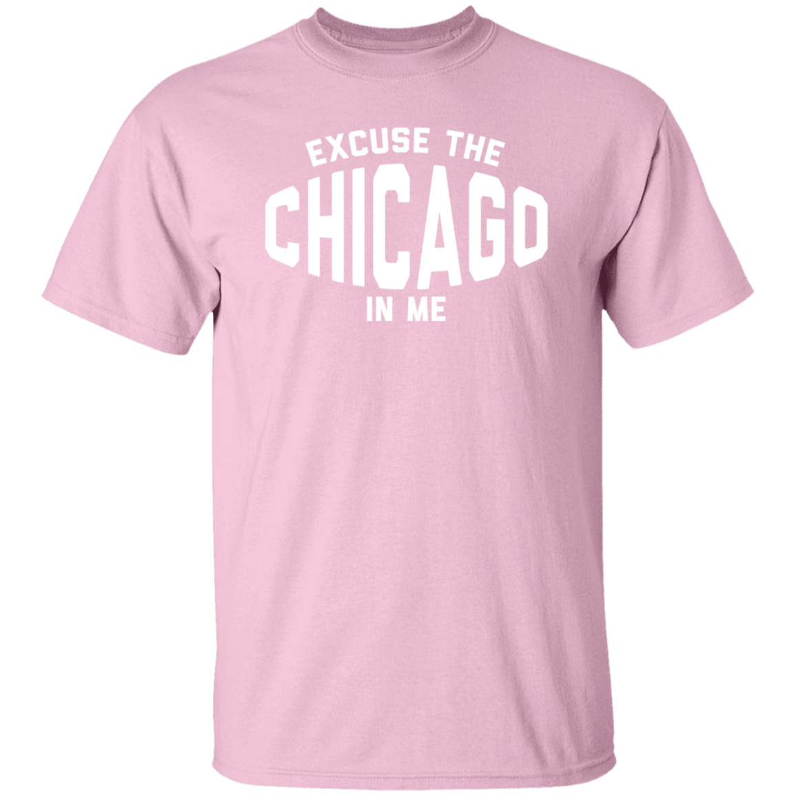 Excuse Chicago In Me