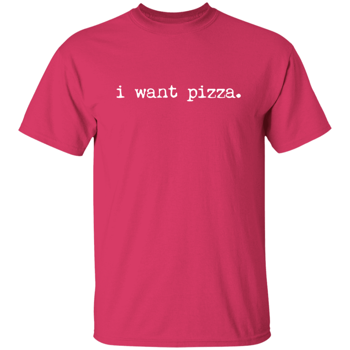 i want pizza