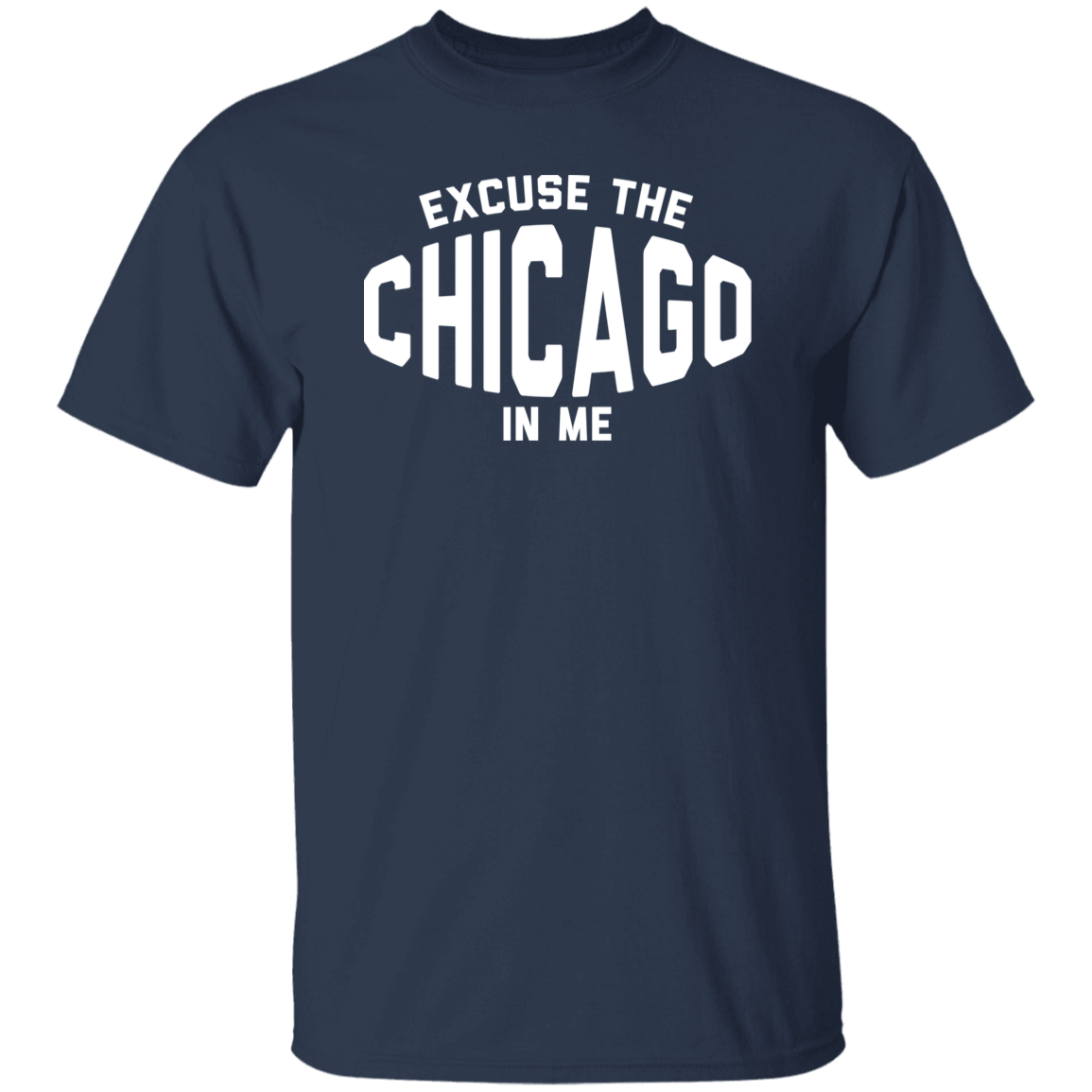 Excuse Chicago In Me