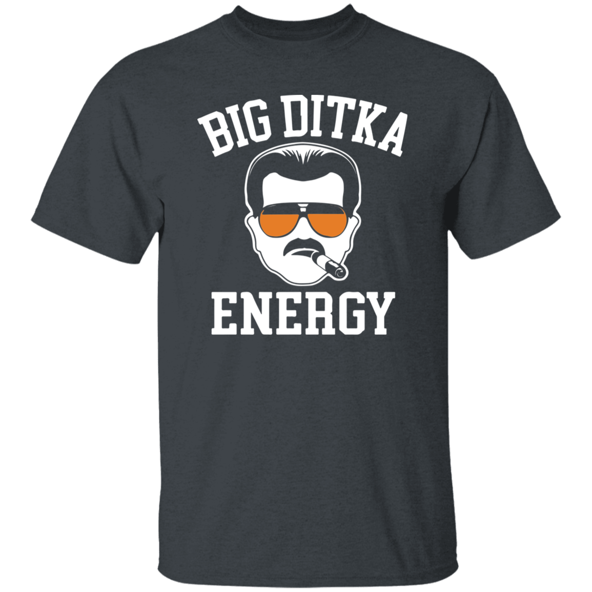 Big Ditka Energy